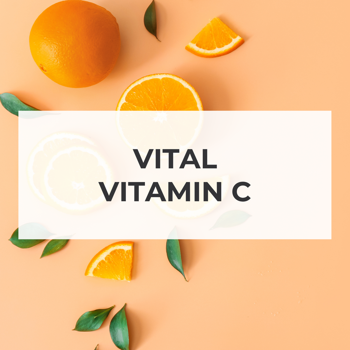 Vital Vitamin C